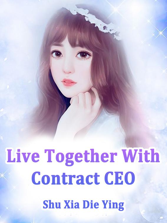 Live Together With Contract CEO, Volume 3