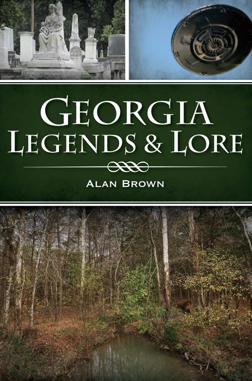 Georgia Legends &amp; Lore, American Legends