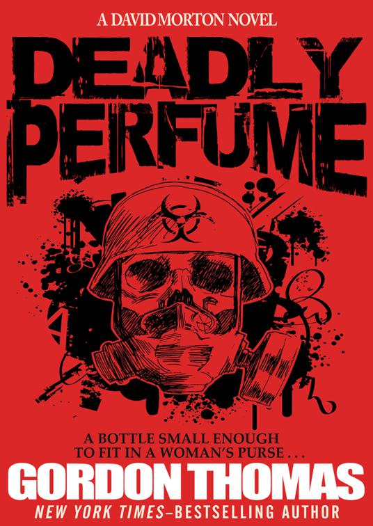 This image is the cover for the book Deadly Perfume, The David Morton Novels