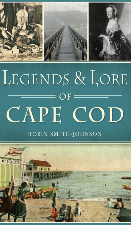 Legends &amp; Lore of Cape Cod, American Legends