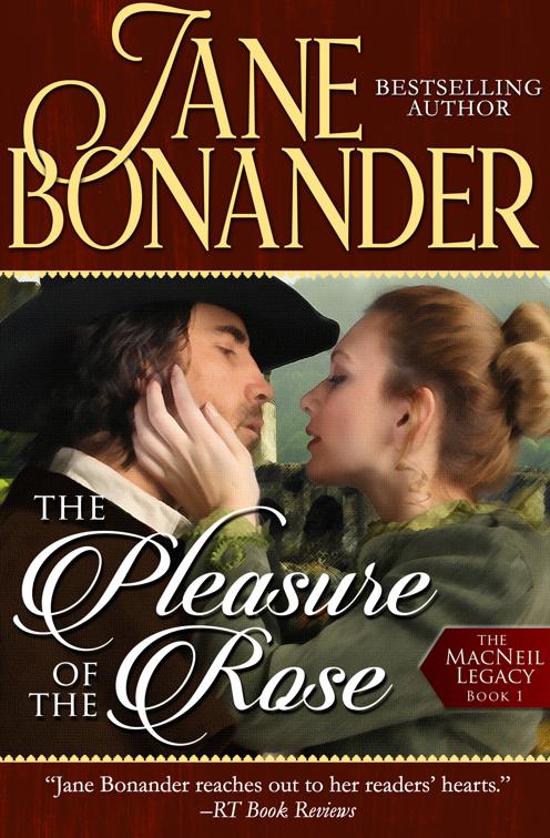 Pleasure of the Rose, The MacNeil Legacy