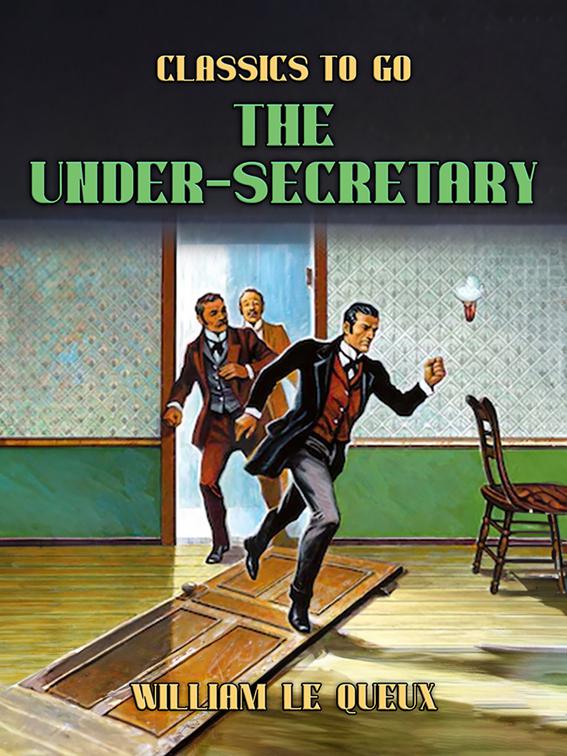 The Under-Secretary, Classics To Go