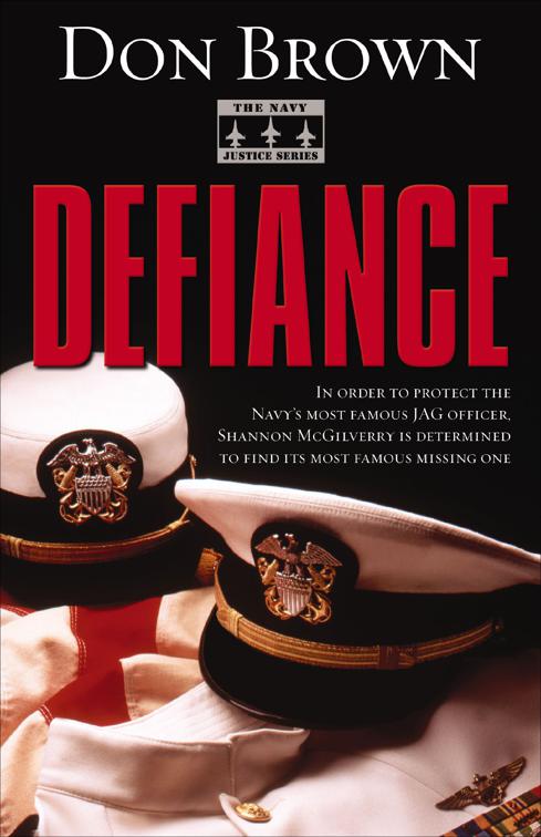 Defiance, The Navy Justice Series