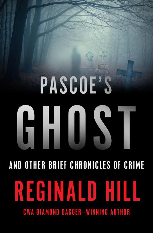 Pascoe&#x27;s Ghost, The Dalziel and Pascoe Mysteries