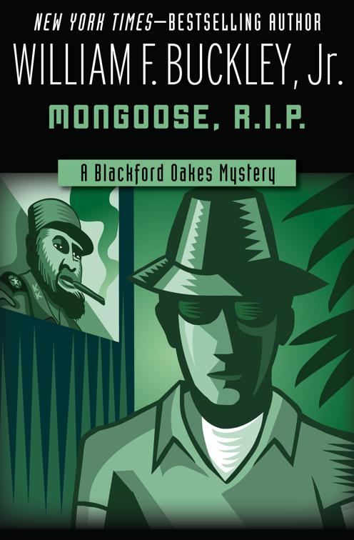 Mongoose, R.I.P., The Blackford Oakes Mysteries