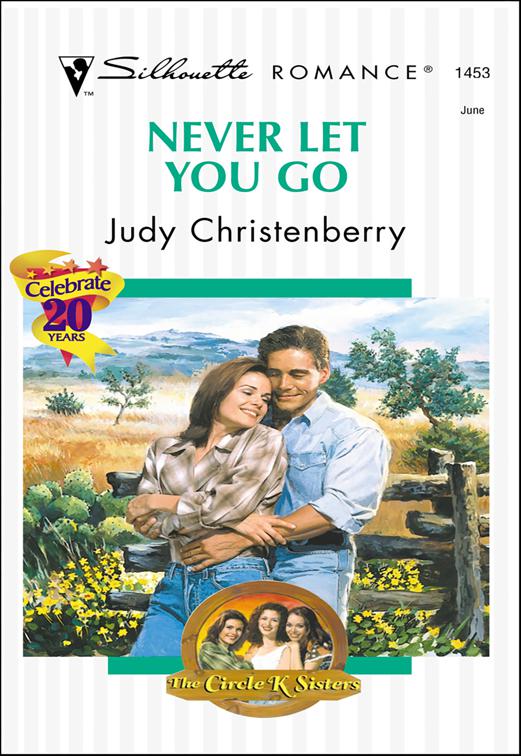 Never Let You Go, The Circle K Sisters