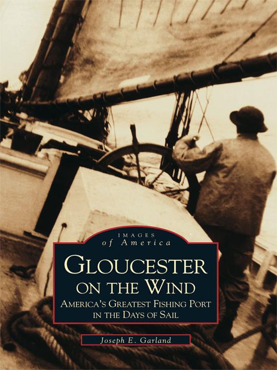 Gloucester on the Wind, Images of America