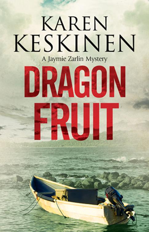 Dragon Fruit, The Jaymie Zarlin Mysteries