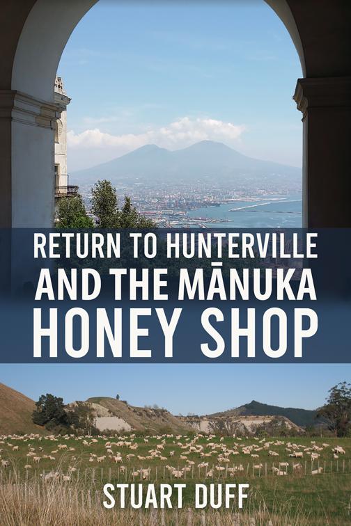 Return to Hunterville and the Mānuka Honey Shop