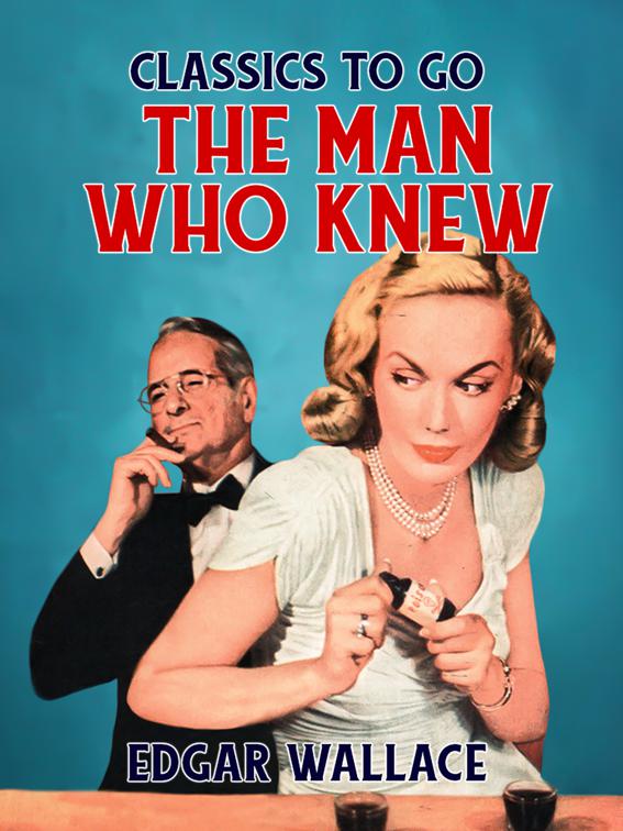 The Man Who Knew, Classics To Go