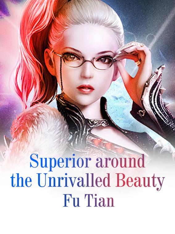 Superior around the Unrivalled Beauty, Volume 4