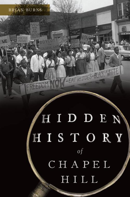 Hidden History of Chapel Hill, Hidden History