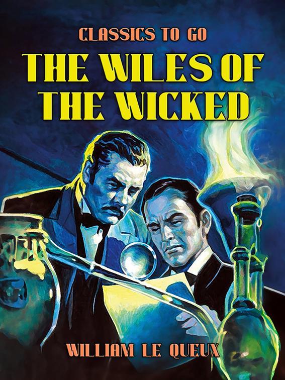 The Wiles of the Wicked, Classics To Go