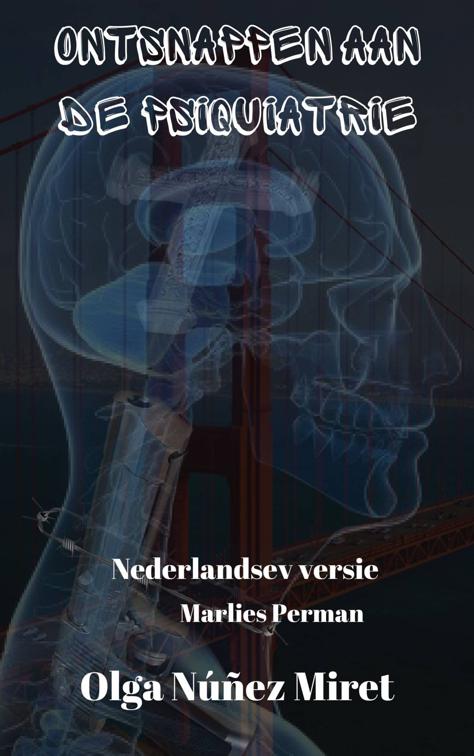 Ontsnappen aan de psychiatrie