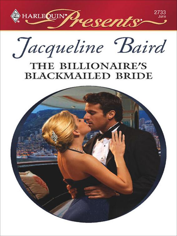 Billionaire&#x27;s Blackmailed Bride, Red-Hot Revenge