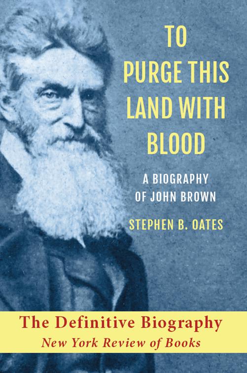 To Purge This Land with Blood