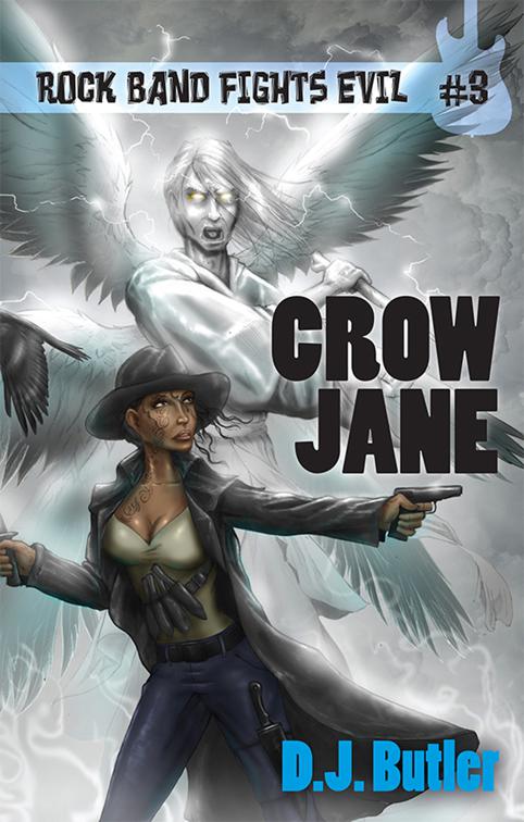 Crow Jane, Rock Band Fights Evil