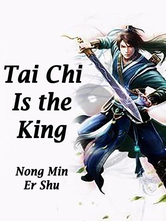 This image is the cover for the book Tai Chi Is the King, Volume 2