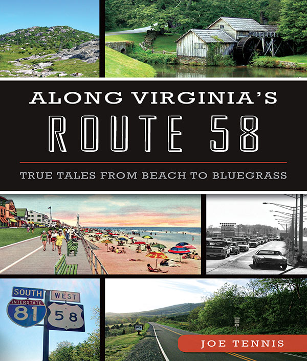 This image is the cover for the book Along Virginia’s Route 58