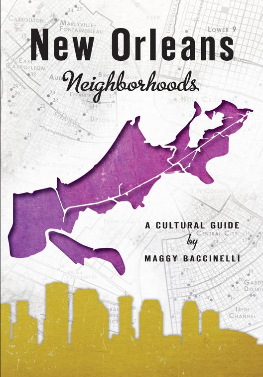 New Orleans Neighborhoods, Landmarks