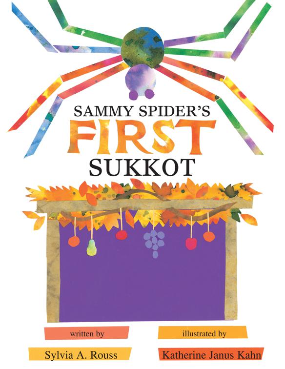 Sammy Spider&#x27;s First Sukkot