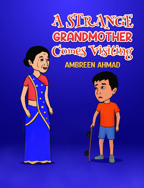 A Strange Grandmother Comes Visiting