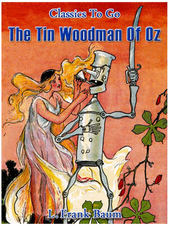 The Tin Woodman of Oz, Classics To Go