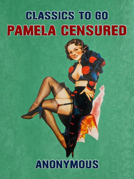 Pamela Censured, Classics To Go