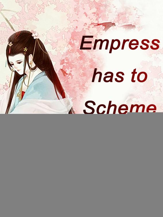 This image is the cover for the book Empress has to Scheme, Volume 3