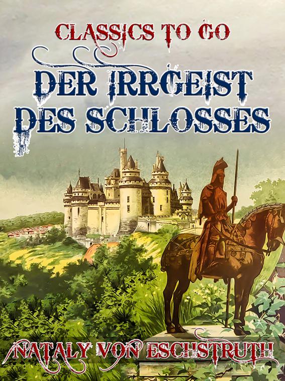 Der Irrgeist des Schlosses, Classics To Go