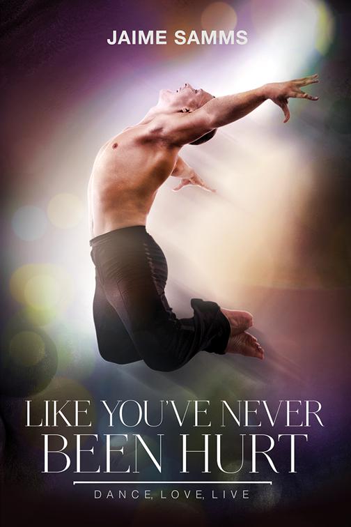 This image is the cover for the book Like You've Never Been Hurt, Dance, Love, Live