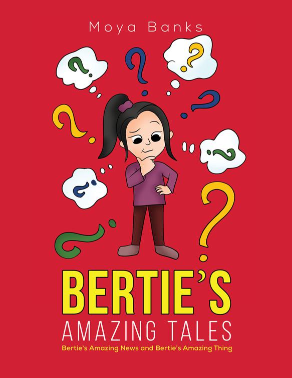 Bertie’s Amazing Tales