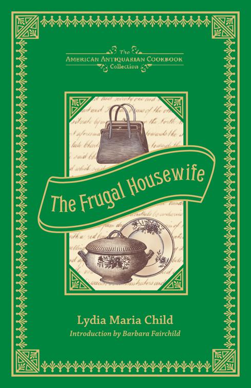 Frugal Housewife, American Antiquarian Cookbook Collection