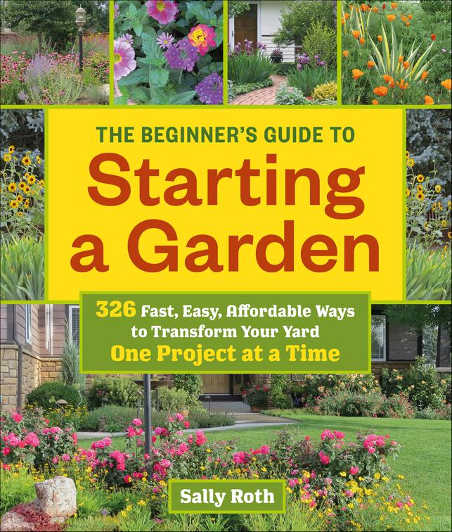 Beginner&#x27;s Guide to Starting a Garden
