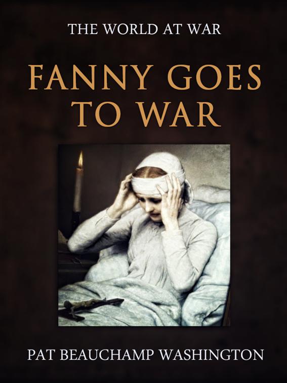 Fanny Goes to War, The World At War