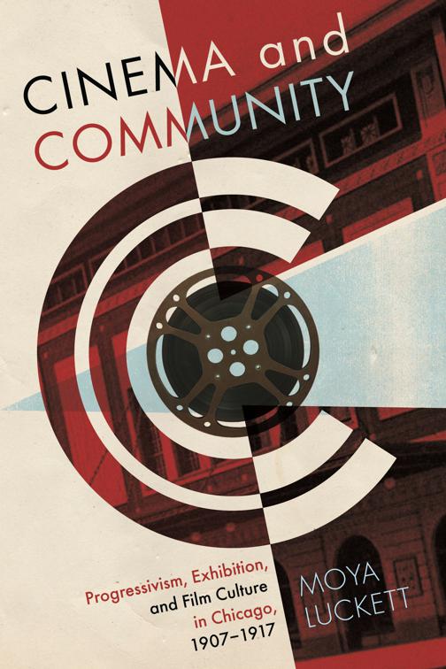 Cinema and Community, Contemporary Approaches to Film and Media Studies