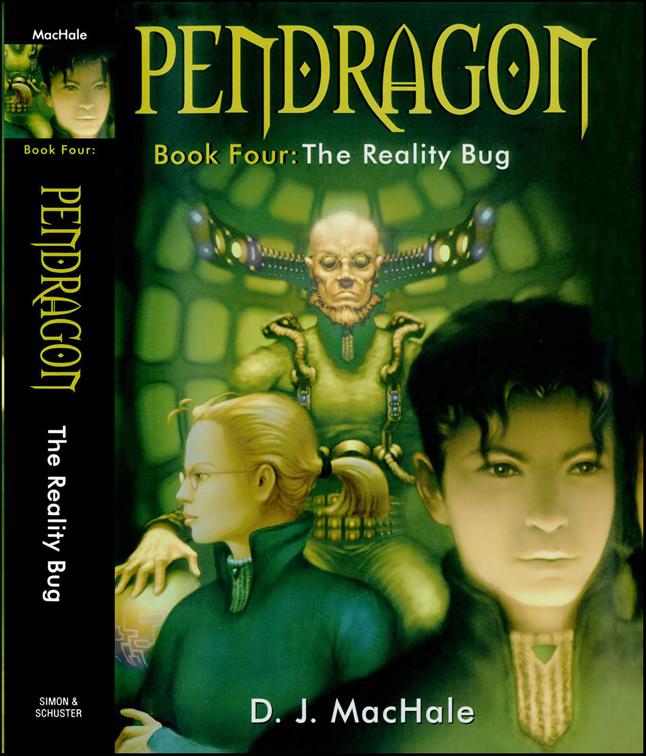 Reality Bug, Pendragon