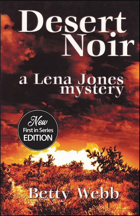 Desert Noir, Lena Jones Series