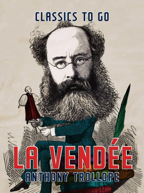 La Vendée, Classics To Go