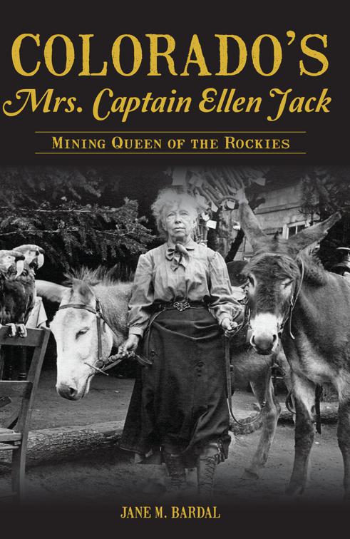 Colorado&#x27;s Mrs. Captain Ellen Jack