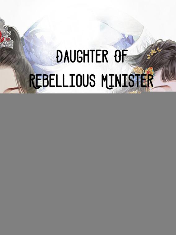 Daughter Of Rebellious Minister, Volume 3