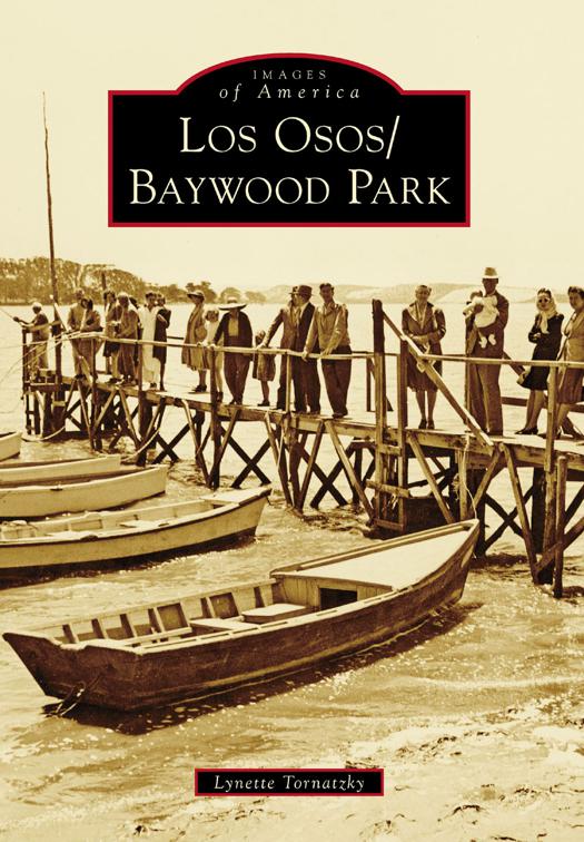 Los Osos/Baywood Park, Images of America