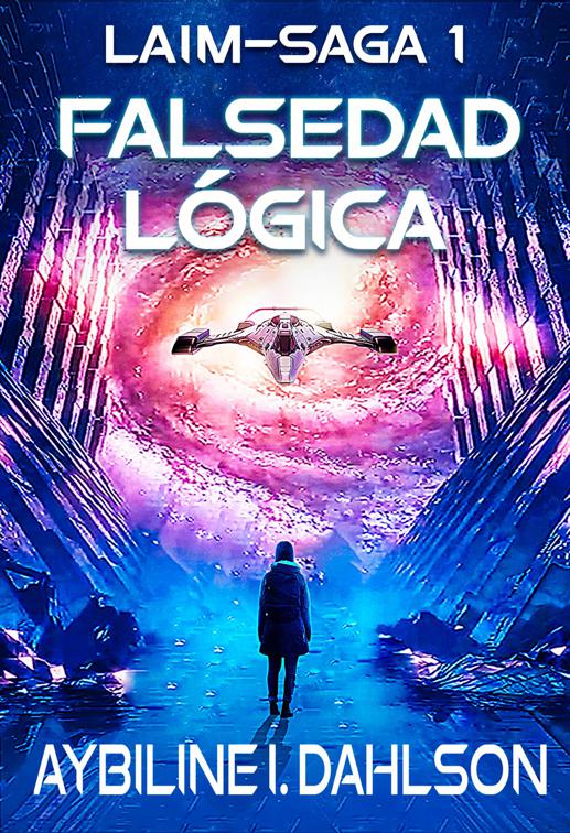 Falsedad lógica, Laim-Saga