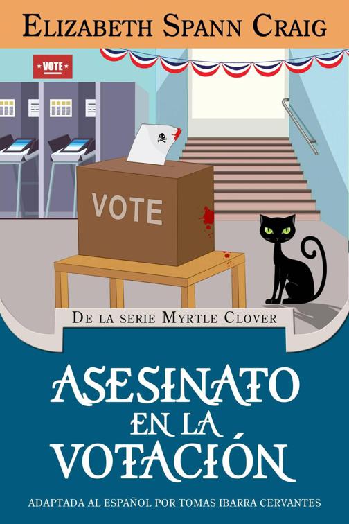 Asesinato en la Votación, Myrtle Clover