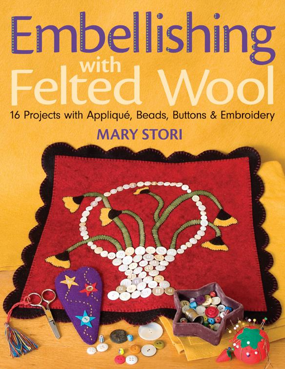 Embellishing with Felted Wool
