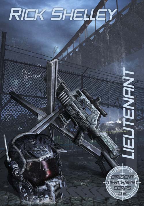 This image is the cover for the book Lieutenant, Dirigent Mercenary Corps