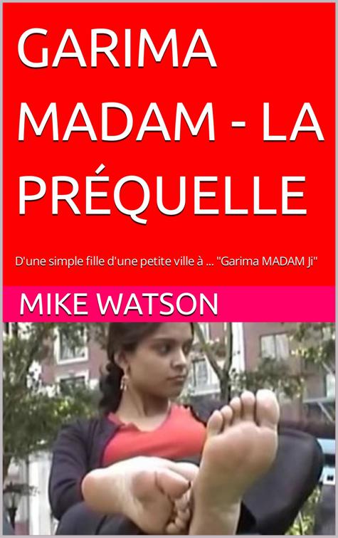 Garima Madam - La préquelle