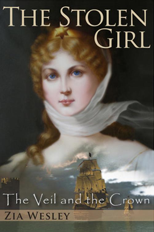 The Stolen Girl (The Veil and the Crown, Book 1), The Veil and the Crown