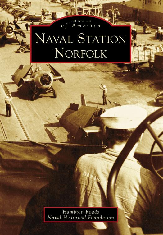 Naval Station Norfolk, Images of America