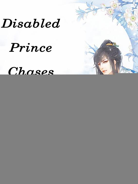 Disabled Prince Chases His Wife, Volume 1